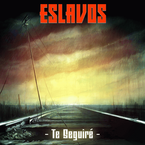 Eslavos : Te Seguiré